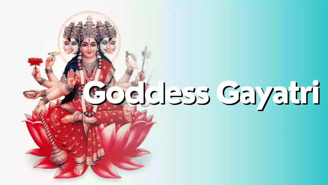 Who is Hindu goddess gayatri