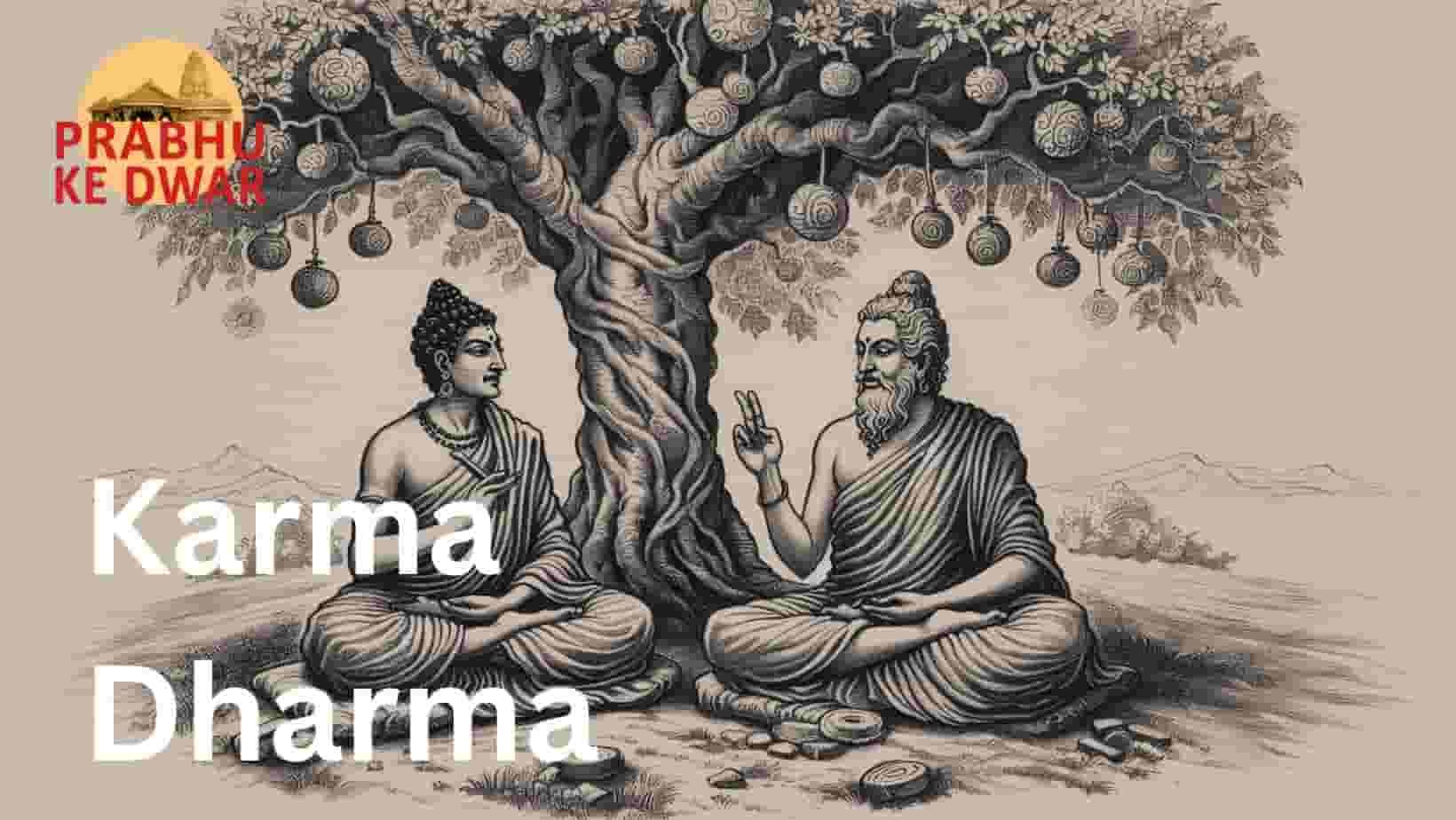 Karma and Dharma in Hinduism